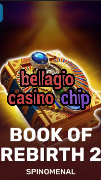 bellagio casino chip-trdjkmsxjksdss.com